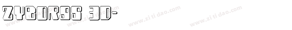 Zyborgs 3D字体转换